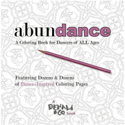 abunDANCE: A Coloring Book For All Ages
